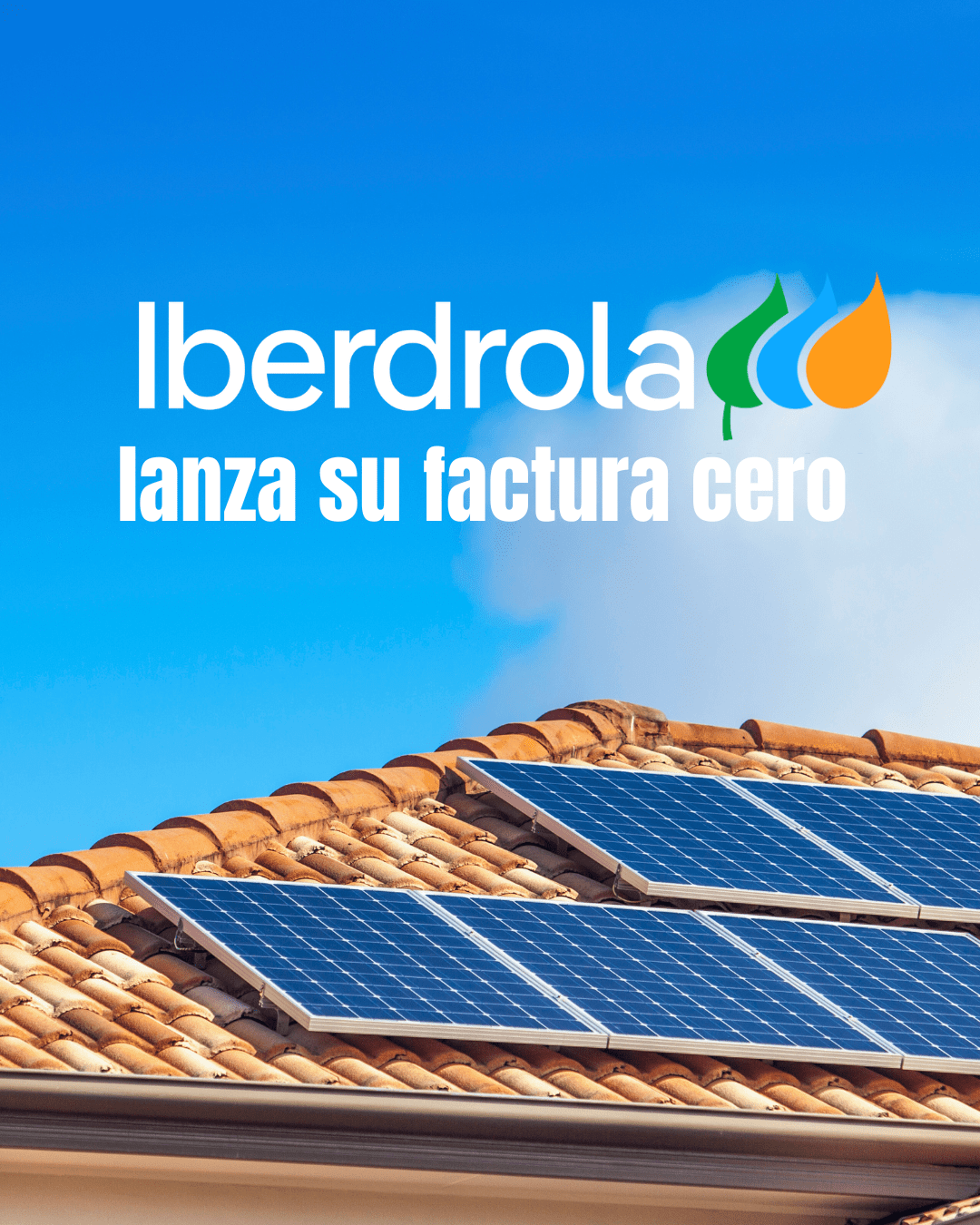 Hogar con instalación solar disfrutando de factura cero gracias al autoconsumo con Iberdrola.